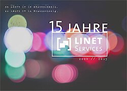 15 Jahre IT-Systemhaus LINET Services in Braunschweig